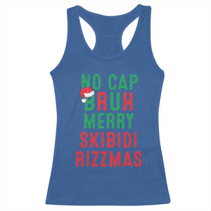 Funny Xmas Racerback Tank Top No Cap BRUH Merry Skibidi Rizzmas TS09 Royal Blue Print Your Wear