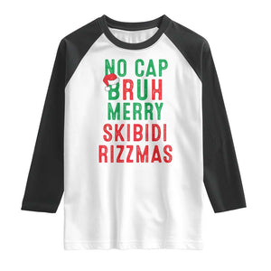 Funny Xmas Raglan Shirt No Cap BRUH Merry Skibidi Rizzmas TS09 White Black Print Your Wear