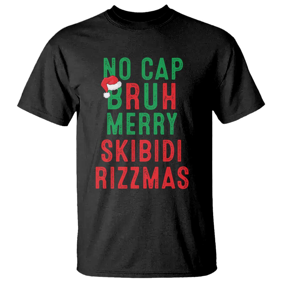 Funny Xmas T Shirt No Cap BRUH Merry Skibidi Rizzmas TS09 Black Print Your Wear