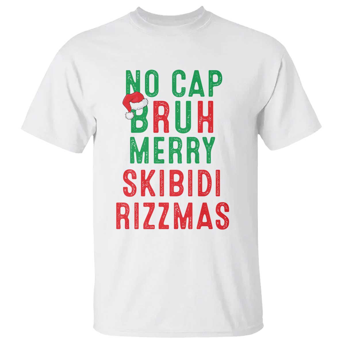 Funny Xmas T Shirt No Cap BRUH Merry Skibidi Rizzmas TS09 White Print Your Wear