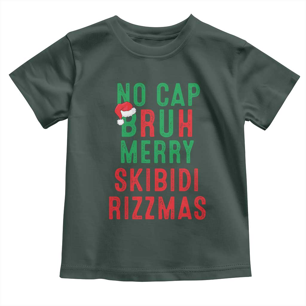 Funny Xmas Toddler T Shirt No Cap BRUH Merry Skibidi Rizzmas TS09 Dark Forest Green Print Your Wear