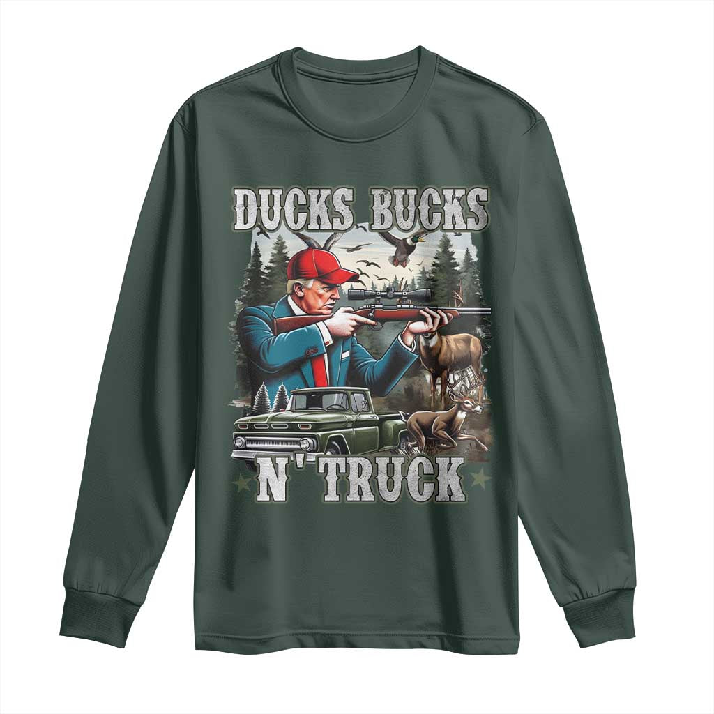 Trump Hunting Long Sleeve Shirt Ducks Bucks N' Truck Hunter Country Life TS09 Dark Forest Green Print Your Wear