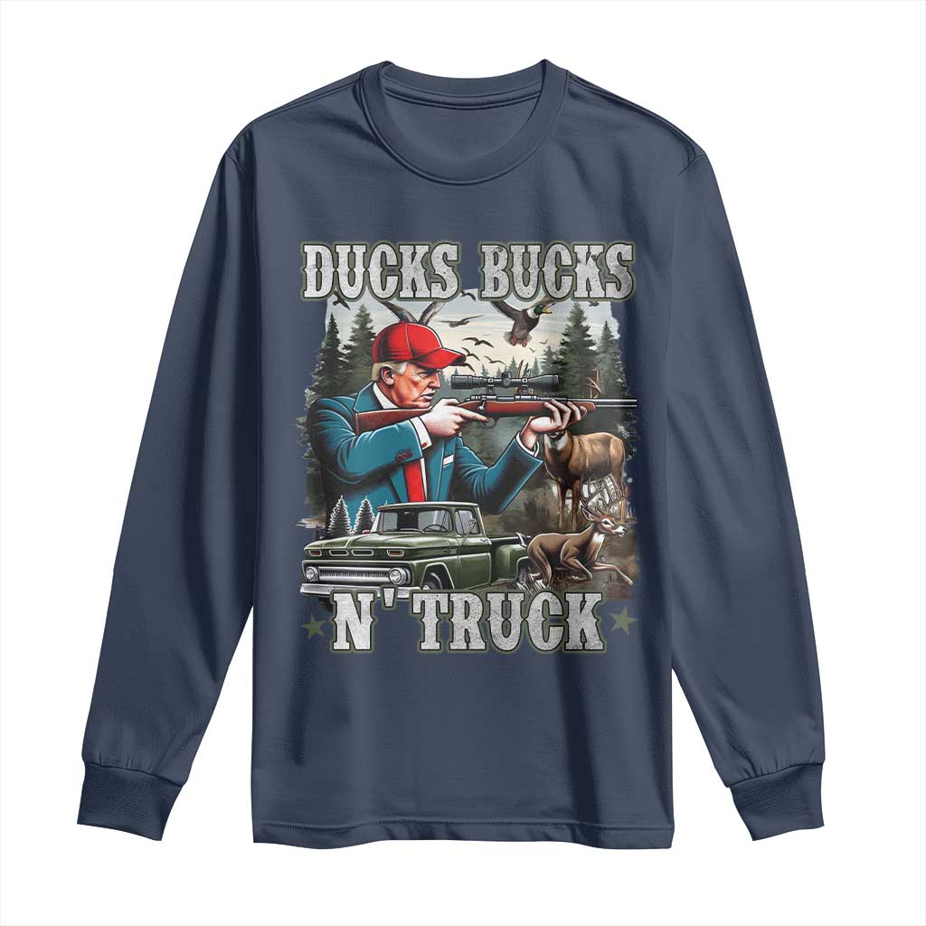 Trump Hunting Long Sleeve Shirt Ducks Bucks N' Truck Hunter Country Life TS09 Navy Print Your Wear