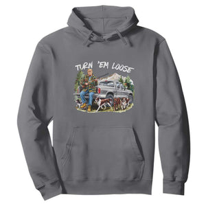 Trump Hunting Hoodie Turn 'Em Loose Hunting Dog Partner TS09 Charcoal Print Your Wear