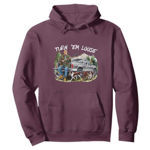 Trump Hunting Hoodie Turn 'Em Loose Hunting Dog Partner TS09 Maroon Print Your Wear