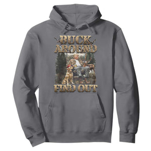 Trump Hunting Hoodie Buck Around And Find Out TS09 Charcoal Print Your Wear