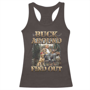 Trump Hunting Racerback Tank Top Buck Around And Find Out TS09 Dark Chocolate Print Your Wear