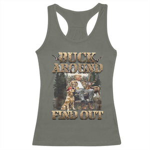 Trump Hunting Racerback Tank Top Buck Around And Find Out TS09 Military Green Print Your Wear