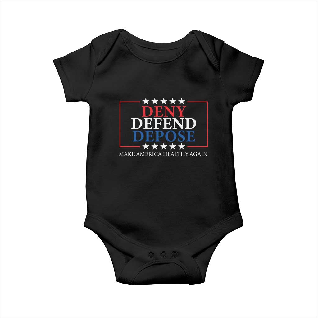 Deny Defend Depose Baby Onesie Make America Healthy Again TS09 Black Print Your Wear