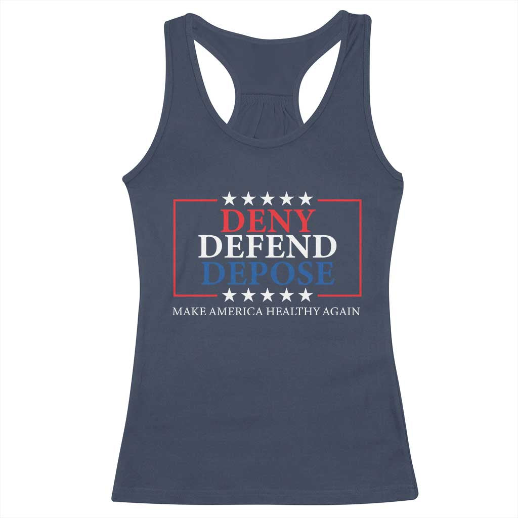 Deny Defend Depose Racerback Tank Top Make America Healthy Again TS09 Navy Print Your Wear
