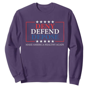 Deny Defend Depose Sweatshirt Make America Healthy Again TS09 Purple Print Your Wear