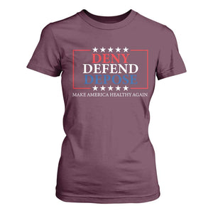 Deny Defend Depose T Shirt For Women Make America Healthy Again TS09 Maroon Print Your Wear