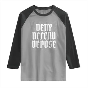 Deny Defend Depose Raglan Shirt We The People Patriotic TS09 Sport Gray Black Print Your Wear