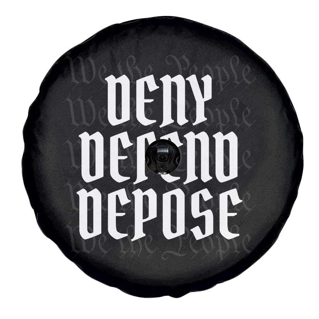 Deny Defend Depose Spare Tire Cover We The People Patriotic TS09 Print Your Wear