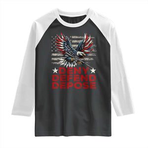 Deny Defend Depose Raglan Shirt Eagle American Flag TS09 Black White Print Your Wear