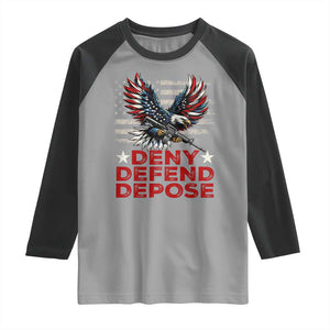 Deny Defend Depose Raglan Shirt Eagle American Flag TS09 Sport Gray Black Print Your Wear