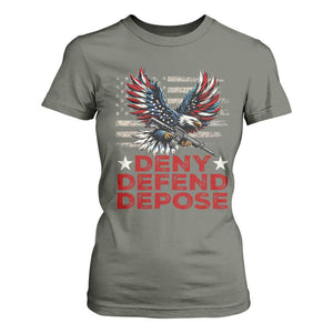 Deny Defend Depose T Shirt For Women Eagle American Flag TS09 Military Green Print Your Wear
