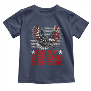 Deny Defend Depose Toddler T Shirt Eagle American Flag TS09 Navy Print Your Wear