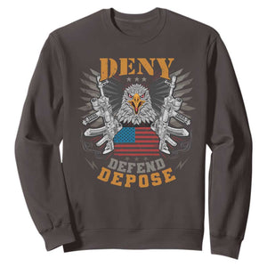 Deny Defend Depose Sweatshirt American Eagle Gun TS09 Dark Chocolate Print Your Wear
