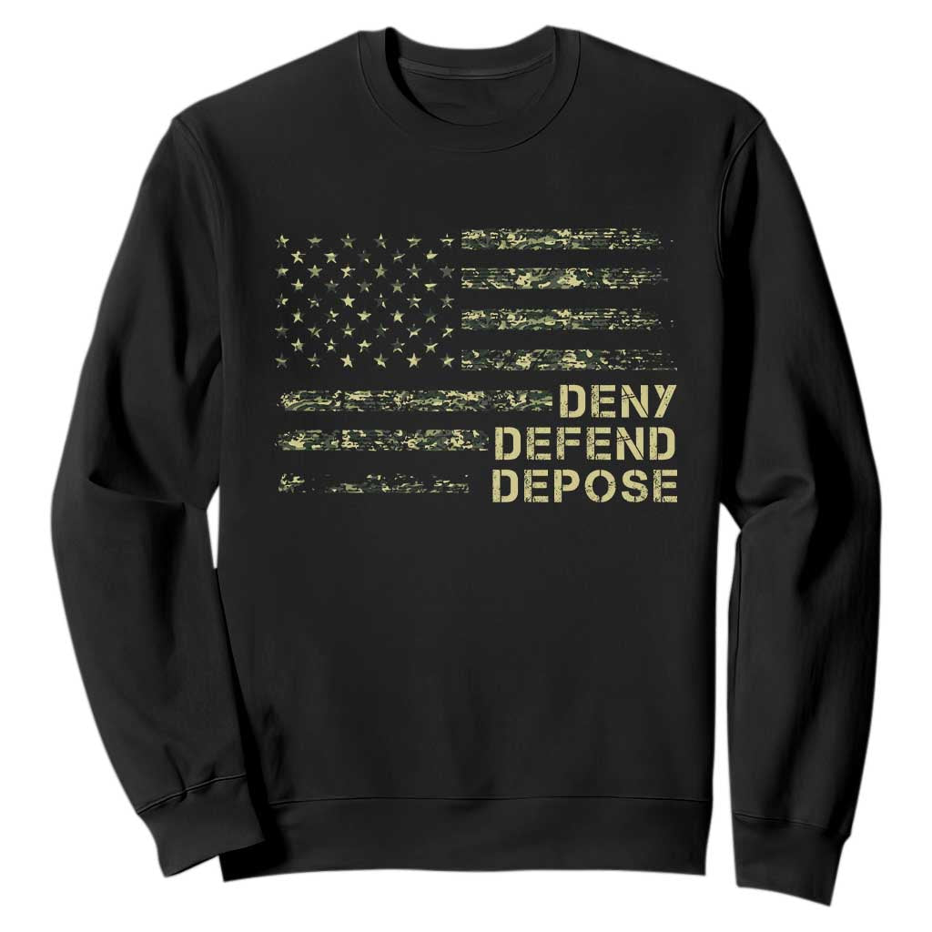Deny Defend Depose Sweatshirt Camo American Flag TS09 Black Print Your Wear