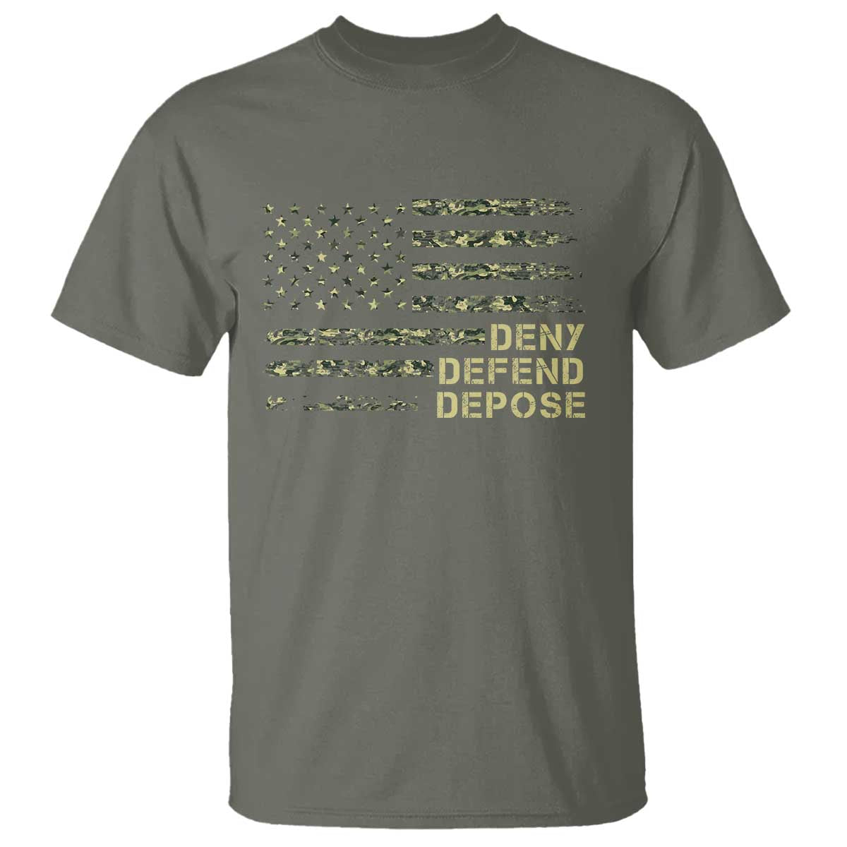 Deny Defend Depose T Shirt Camo American Flag TS09 Military Green Print Your Wear