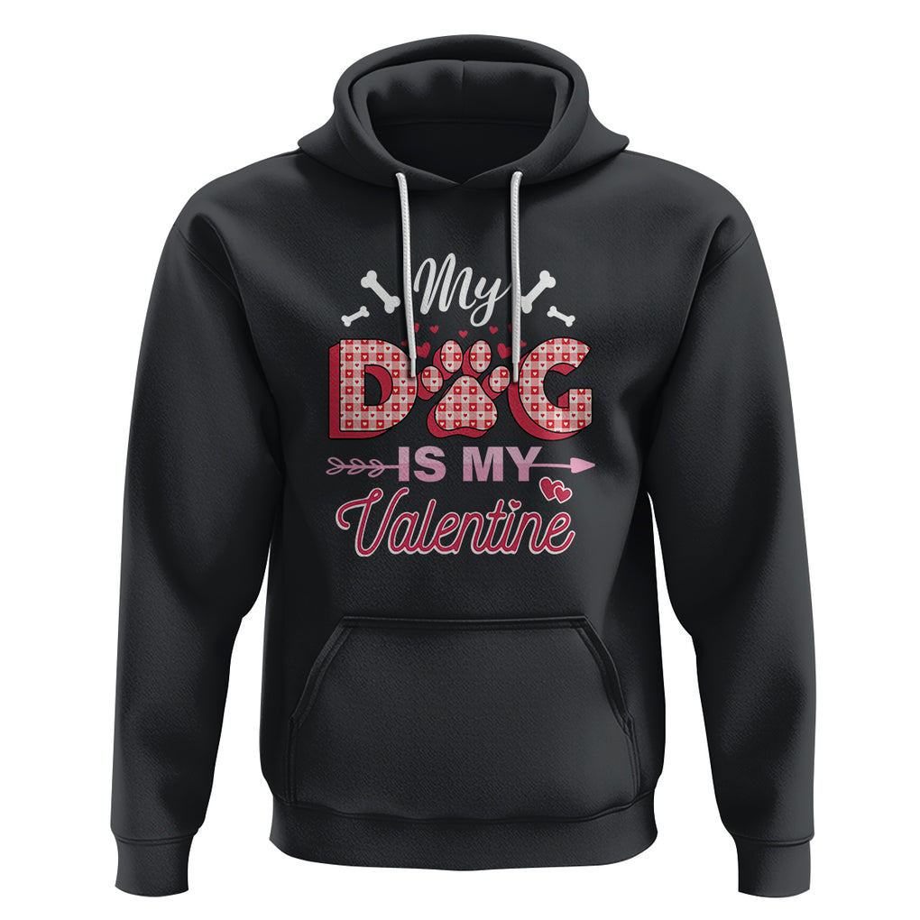 Valentine's Day Hoodie My Dogs Are My Valentine Pet Heart TS09 Black Printyourwear