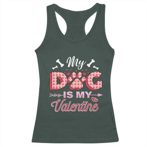 Valentine's Day Racerback Tank Top My Dogs Are My Valentine Pet Heart TS09 Dark Forest Green Print Your Wear