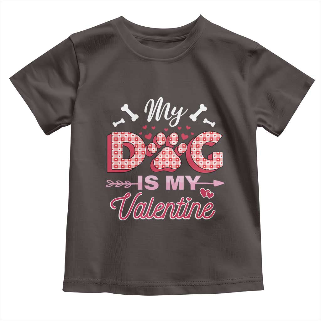 Valentine's Day Toddler T Shirt My Dogs Are My Valentine Pet Heart TS09 Dark Chocolate Print Your Wear