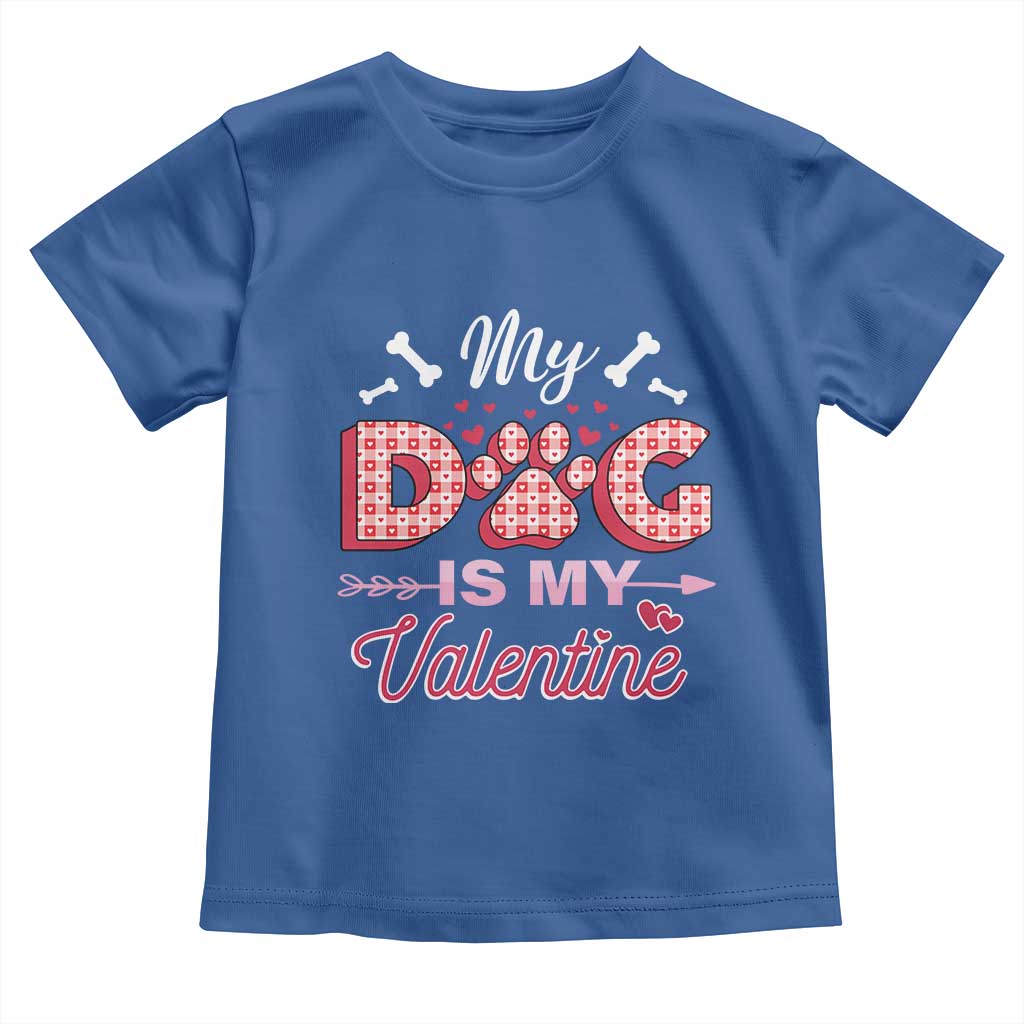 Valentine's Day Toddler T Shirt My Dogs Are My Valentine Pet Heart TS09 Royal Blue Print Your Wear