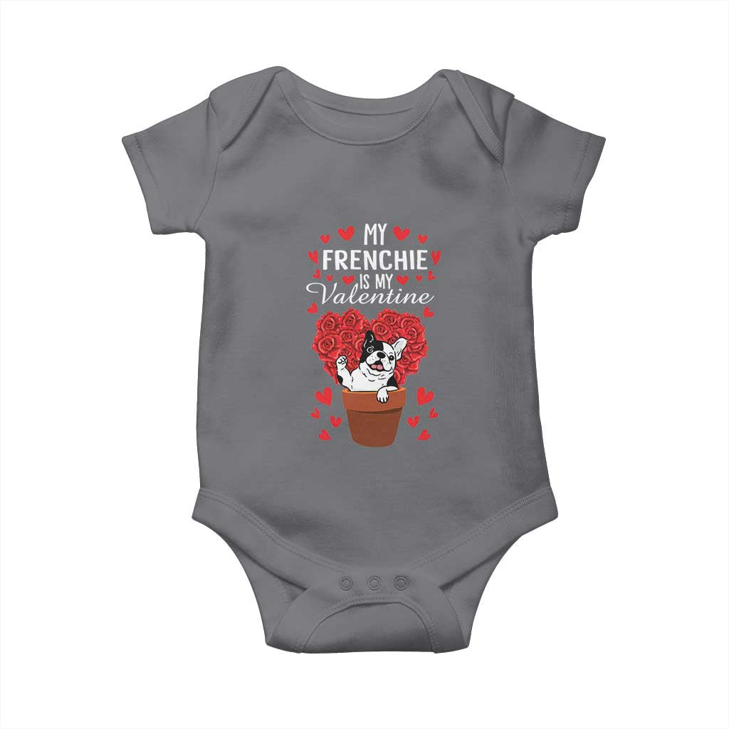 Valentine's Day Baby Onesie My Frenchie Is My Valentine Cute French Bulldog Rose Heart TS09 Charcoal Print Your Wear