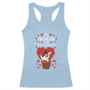Valentine's Day Racerback Tank Top My Frenchie Is My Valentine Cute French Bulldog Rose Heart TS09 Light Blue Print Your Wear
