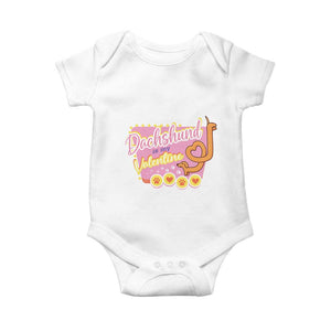 Valentine's Day Baby Onesie Dachshund Is My Valentine Cute Dog Heart TS09 White Print Your Wear