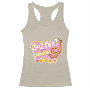 Valentine's Day Racerback Tank Top Dachshund Is My Valentine Cute Dog Heart TS09 Sand Print Your Wear