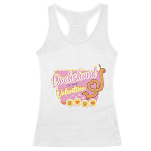 Valentine's Day Racerback Tank Top Dachshund Is My Valentine Cute Dog Heart TS09 White Print Your Wear