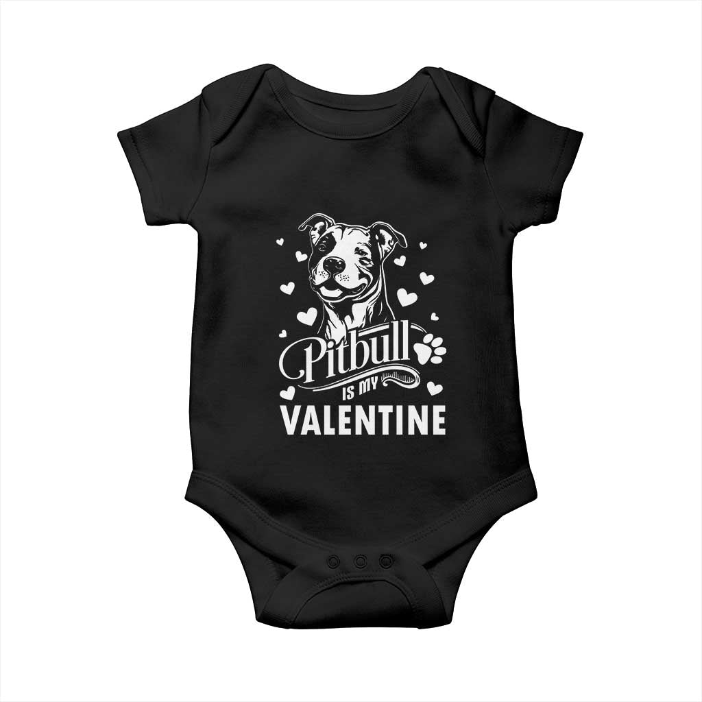 Valentine's Day Baby Onesie Pitbull Is My Valentine Cute Dog Heart TS09 Black Print Your Wear
