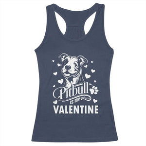 Valentine's Day Racerback Tank Top Pitbull Is My Valentine Cute Dog Heart TS09 Navy Print Your Wear
