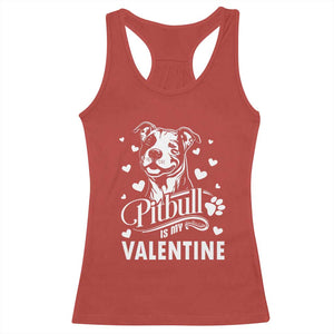 Valentine's Day Racerback Tank Top Pitbull Is My Valentine Cute Dog Heart TS09 Red Print Your Wear