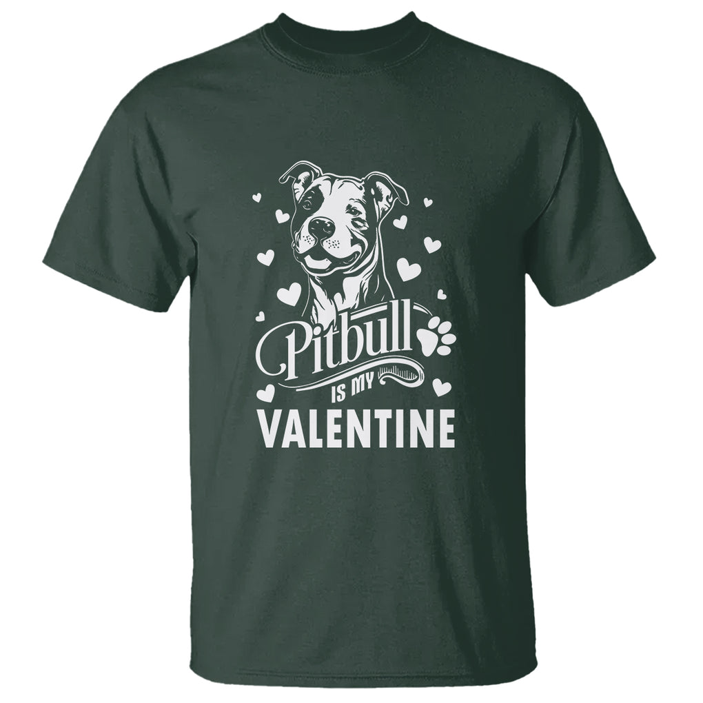 Valentine's Day T Shirt Pitbull Is My Valentine Cute Dog Heart TS09 Dark Forest Green Printyourwear