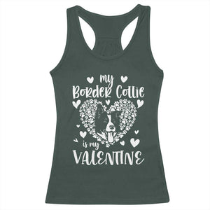 Valentine's Day Racerback Tank Top My Border Collie Is My Valentine Cute Dog Heart TS09 Dark Forest Green Print Your Wear