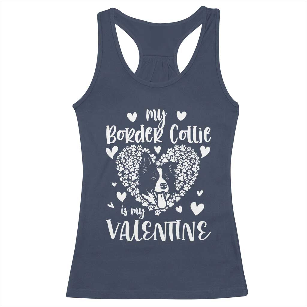 Valentine's Day Racerback Tank Top My Border Collie Is My Valentine Cute Dog Heart TS09 Navy Print Your Wear