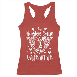 Valentine's Day Racerback Tank Top My Border Collie Is My Valentine Cute Dog Heart TS09 Red Print Your Wear