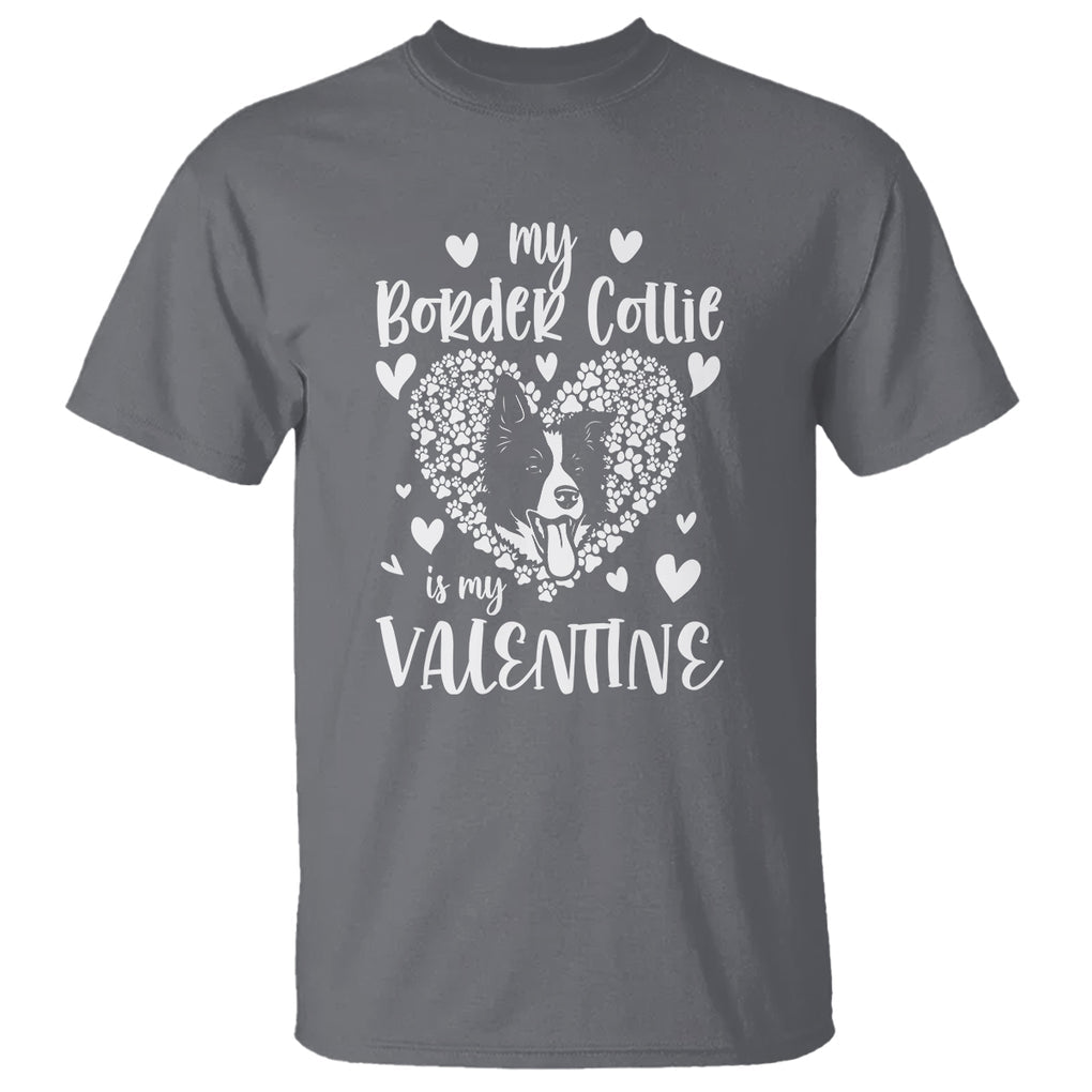 Valentine's Day T Shirt My Border Collie Is My Valentine Cute Dog Heart TS09 Charcoal Printyourwear