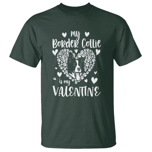 Valentine's Day T Shirt My Border Collie Is My Valentine Cute Dog Heart TS09 Dark Forest Green Printyourwear