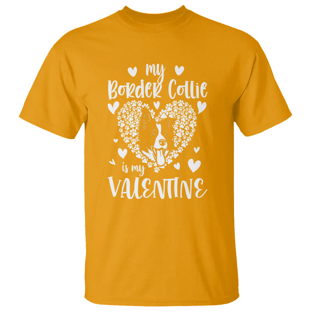 Valentine's Day T Shirt My Border Collie Is My Valentine Cute Dog Heart TS09 Gold Printyourwear