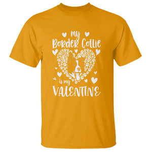 Valentine's Day T Shirt My Border Collie Is My Valentine Cute Dog Heart TS09 Gold Printyourwear