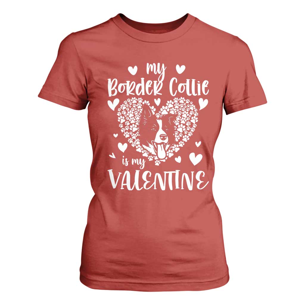 Valentine's Day T Shirt For Women My Border Collie Is My Valentine Cute Dog Heart TS09 Red Print Your Wear