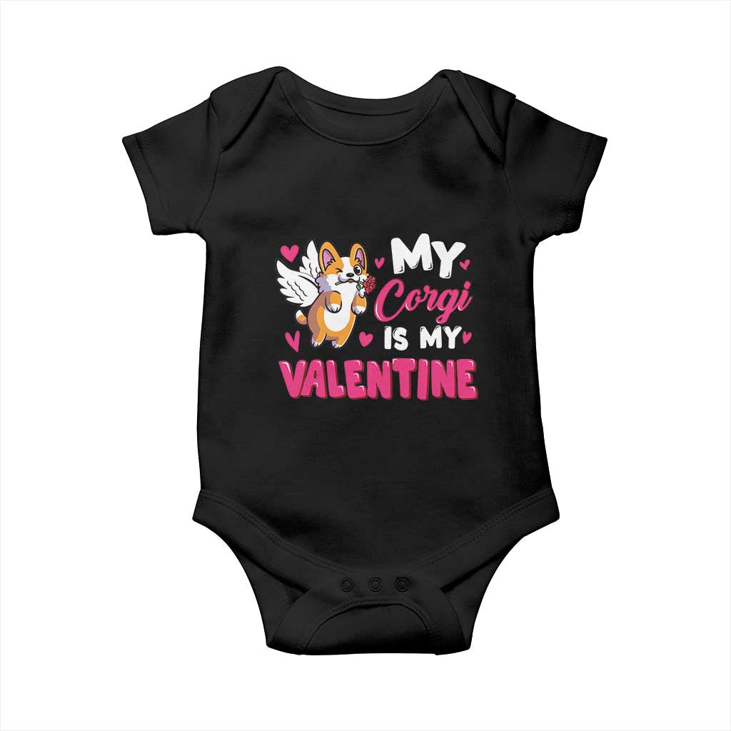 Valentine's Day Baby Onesie My Corgi Is My Valentine Cute Cupid Dog Rose TS09 Black Print Your Wear