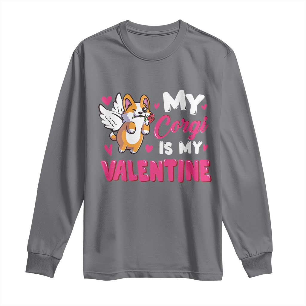 Valentine's Day Long Sleeve Shirt My Corgi Is My Valentine Cute Cupid Dog Rose TS09 Charcoal Print Your Wear