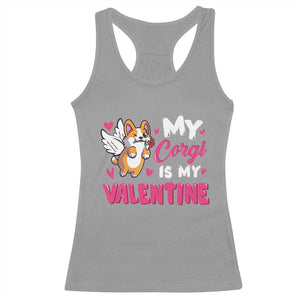 Valentine's Day Racerback Tank Top My Corgi Is My Valentine Cute Cupid Dog Rose TS09 Sport Gray Print Your Wear