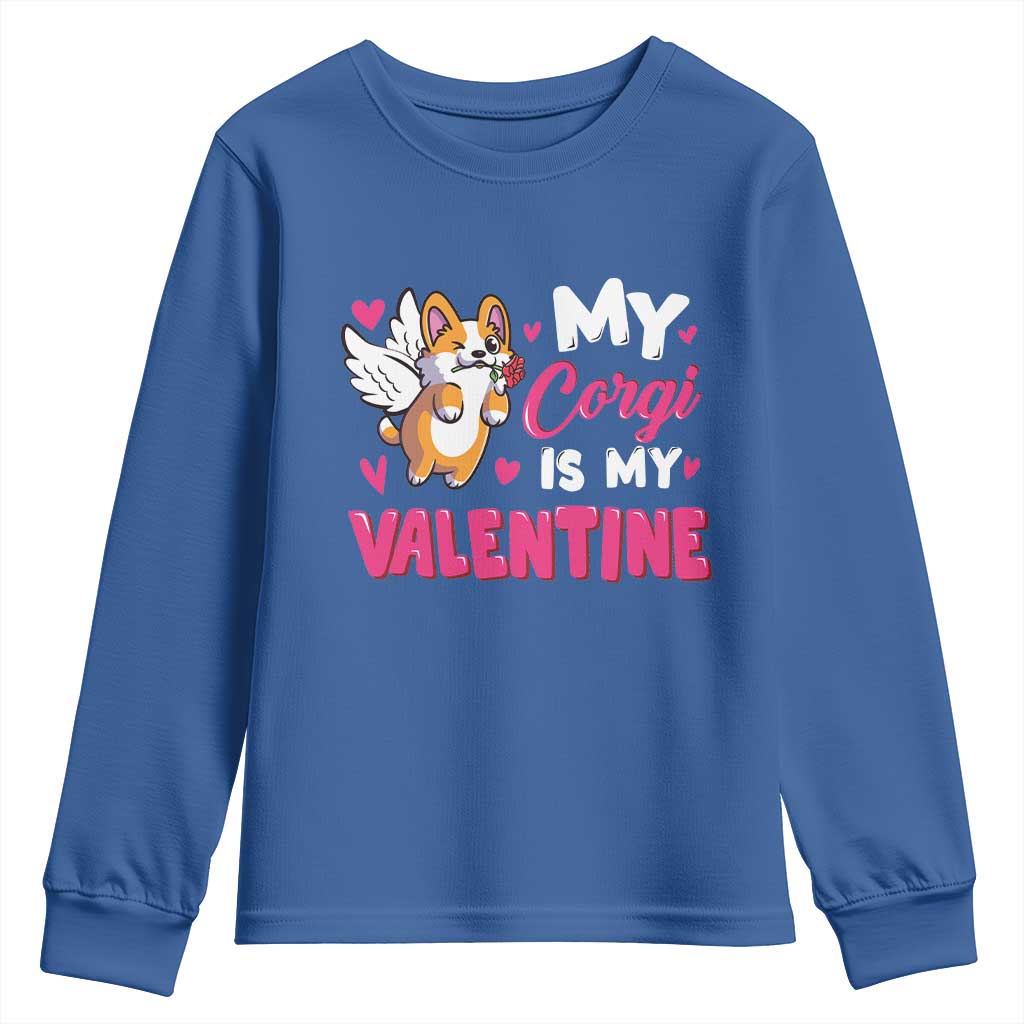 Valentine's Day Youth Sweatshirt My Corgi Is My Valentine Cute Cupid Dog Rose TS09 Royal Blue Print Your Wear
